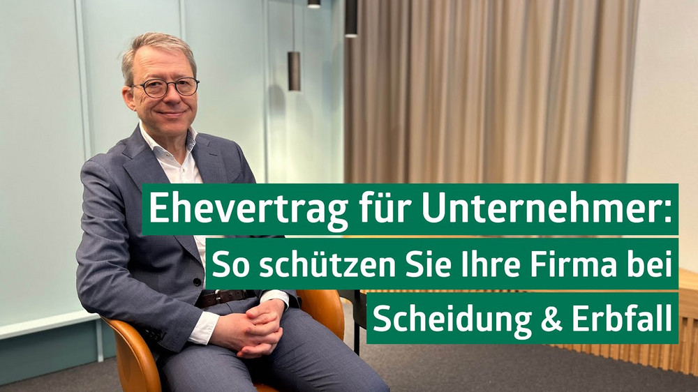 Ehevertrag für Unternehmer: So schützen Sie Ihre Firma bei Scheidung & Erbfall